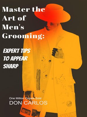 cover image of Master the Art of Men's Grooming
